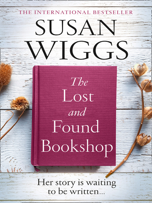 Title details for The Lost and Found Bookshop by Susan Wiggs - Available